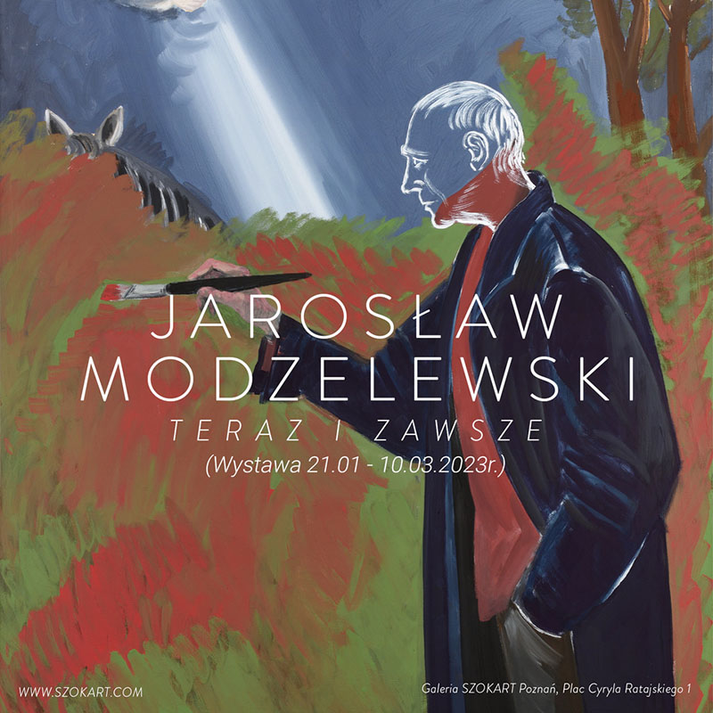 Wystawa prac Jarosława Modzelewskiego w Galerii Szokart w Poznaniu