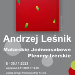 Andrzej Leśnik prezentuje swoje prace z cyklu „Malarskie Jednoosobowe Plenery Izerskie”