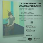 Finisaż wystawy Martyny Czech w Galerii GX w Siemianowicach Śląskich