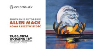 Salon Goldenmark zaprasza na spotkanie autorskie z Allenem Mackiem