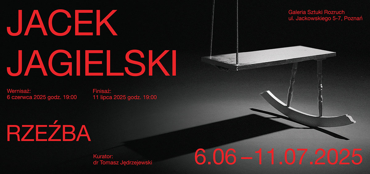 Wystawa rzeźb Jacka Jagielskiego w Galerii Rozruch