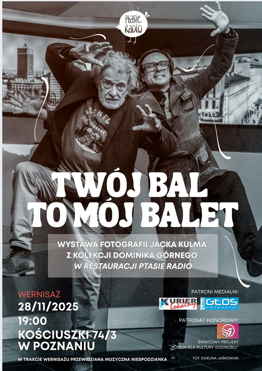 „TWÓJ BAL TO MÓJ BALET” wystawa fotografii Jacka Kulma z kolekcji Dominika Górnego