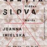 Indywidualna wystawa prac Joanny Imielskiej w Hulczynie
